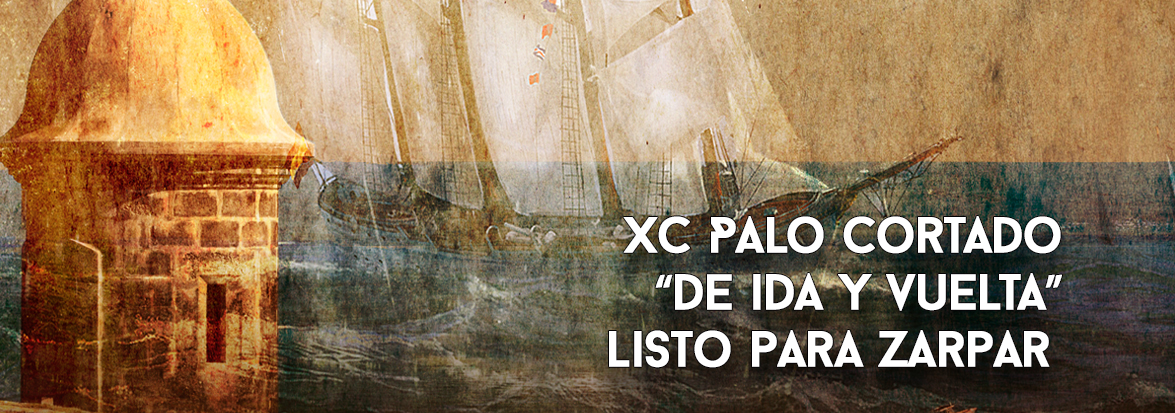 XC Palo Cortado “de ida y vuelta” - Listo para zarpar